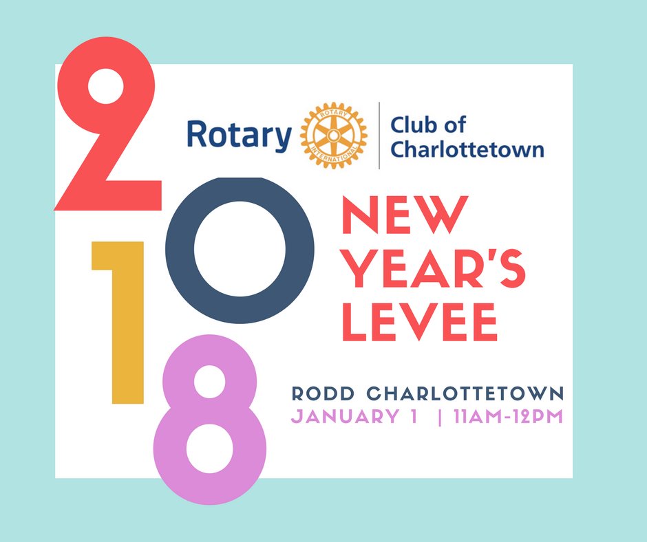 RotaryChtown's tweet photo. Save the date: Join us on January 1, 2018 from 11 AM - 12 PM for our New Year's Levee at the Rodd Charlottetown. All are welcome! https://t.co/qTZIGoFOes