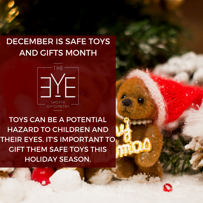 theeyeshoppe's tweet photo. December is safe toys and gifts month. Toys can be a potential hazard to children and their eyes, so it's important to gift them safe toys this holiday season. #safetoysandgiftsmonth https://t.co/FCVE8b1NLj