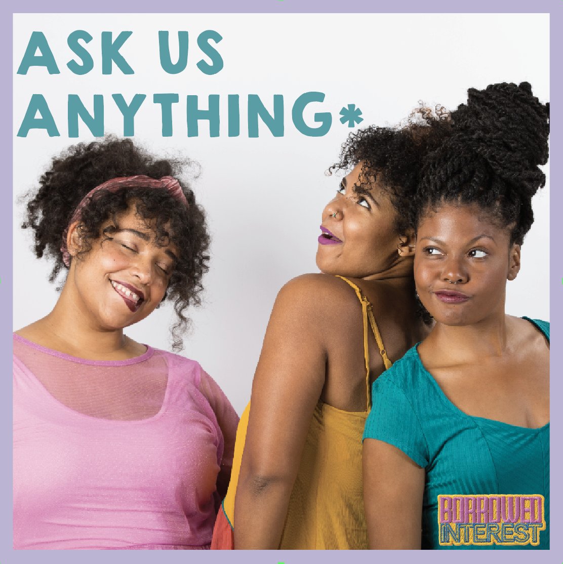 Y'all got questions, we're answering them all TONIGHT!  #askborrowedinterest by going to borrowedinterestpodcast.com or DMing us before 10:00pm CST to hear them on this week's episode. We haven't been receiving all our questions (Google's bugging) so please ask again!