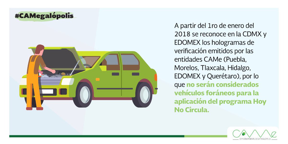 CAMegalopolis's tweet photo. A partir del 1ro de enero del 2018 se reconoce en la CDMX y EDOMEX, los hologramas de verificación emitidos en las entidades de la Megalópolis. Por lo que no serán considerados vehículos foráneos para la aplicación del programa #HoyNoCircula https://t.co/1gQSJAOEPy