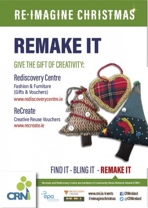 CRNIreland's tweet photo. Still stuck for ideas? There's still time to #reimaginechristmas and Remake it yourself with materials from @ReCreateIreland or classes from Rediscovery @RediscoveryCtr @emwr_ie @preventwaste @CURWMO_IRELAND @AliJSheridan https://t.co/DHzyDr0Usn