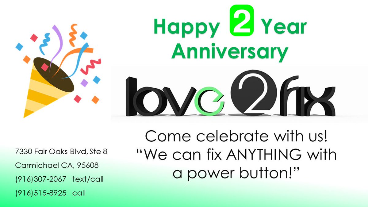 Love2fix916's tweet image. Two awesome years of fixing anything with a power button! 

#anniversary #love2fix #phonerepair #iphone #samsung #console #sacramento #carmichael #fix #electronics