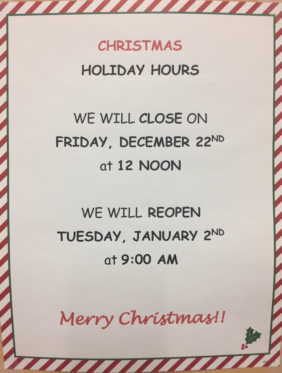 ckikarts's tweet photo. Our Holiday Hours...Merry Christmas 🎄 https://t.co/hRHSgfOkD2