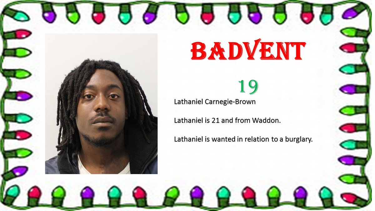 MPSCroydon's tweet photo. #Croydon #FugitiveUnit #Badvent Calendar2017. Lathaniel is wanted in relation to a burglary. He is from #Waddon and around #SE25 please call 101 or 999 if you see him. @CrimestoppersUK on 0800555111 https://t.co/dKQevqWEJb