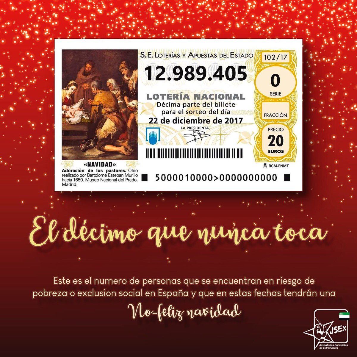 Desde JSEx lanzamos #ElDécimoQueNuncaToca.
Una campaña de sensibilización con las 12.989.405 personas en riesgo de pobreza o exclusión social en España y que en estas fechas pasarán una #No-FelizNavidad