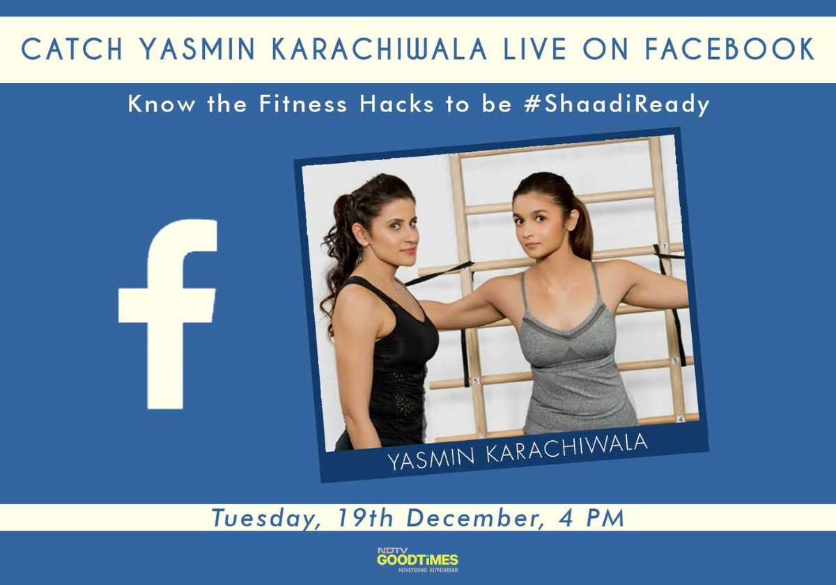 ndtvgoodtimes's tweet image. Be fit and #ShaadiReady with a little help from celebrity fitness expert Yasmin Karachiwala. Just join us for a live on facebook at 4 PM!

@YasminBodyImage