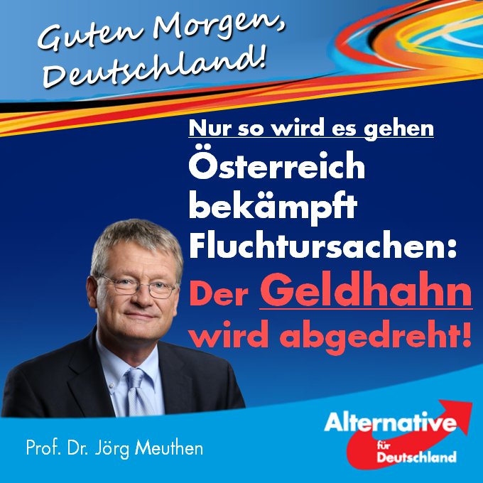 Joerg_Meuthen's tweet photo. Guten Morgen 🇩🇪!
🇦🇹 hat erkannt, wie man das Problem der illegalen Einwanderung in den Griff bekommt. Interessanterweise handelt es sich bei all diesen Maßnahmen um Dinge, die unsere Bürgerpartei auch schon lange für Deutschland fordert...
#AfD 
➡️ https://t.co/ZlN7kgevY1 https://t.co/tqr4PPrJNL