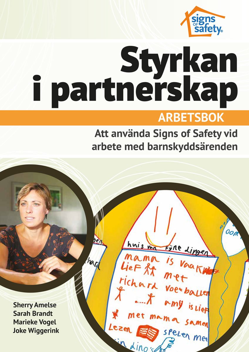 signsofsafety's tweet photo. Styrkan i Partnerskap, en utmärkt video och arbetsbok som beskriver hur man använder #signsofsafety i barnavårdsarbete, finns nu på svenska! https://t.co/TVl27LGtP2 🇸🇪 https://t.co/MPagA7afTr