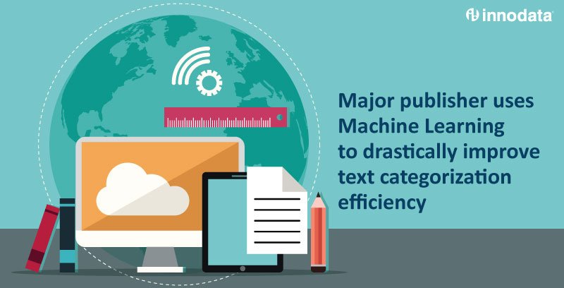 innodata's tweet photo. By partnering with #InnodataLabs, a major publisher and information provider was able to achieve nearly 60 percent #automation, drastically improving efficiency in #textcategorization without compromising budget. https://t.co/oG5tVnYVS8 https://t.co/xdy1WeIQ6q