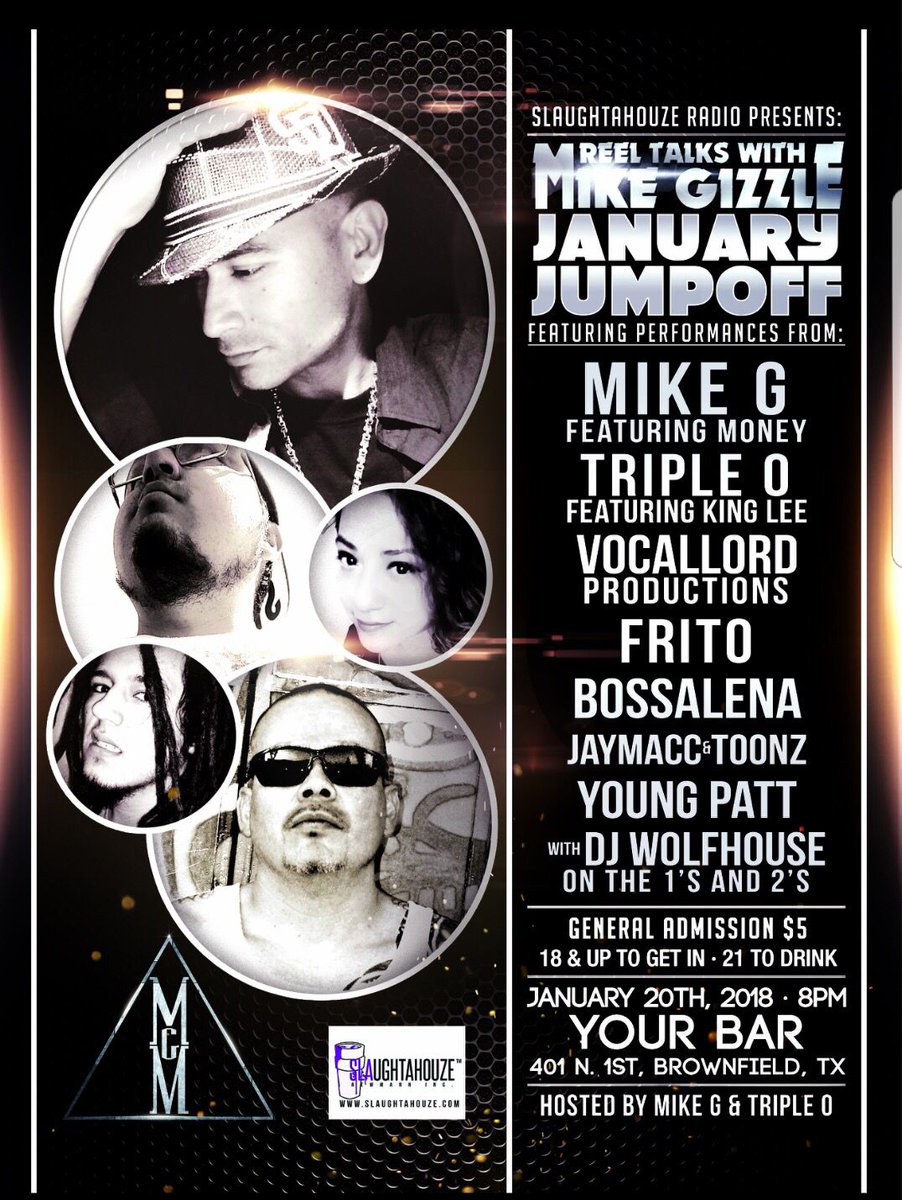 Newmann_Dist's tweet photo. #SlaughtahouzeRadio Presents: #ReelTalks' "JanuaryJumpOff"....#Brownfield,Tx #Jan.20th at #YourBar! Artist list: #Frito, #YoungPatt, #VLP, #JayMacc & #Toonz, #MikeG ft. #Money, #TripleO ft. #KingLee🔥🔥🔥🎤🎤🎶🎼✊✊✊ #DjWolfhouse on the 1s & 2s🔥 @TherealmikegM https://t.co/JgCnR8d61M