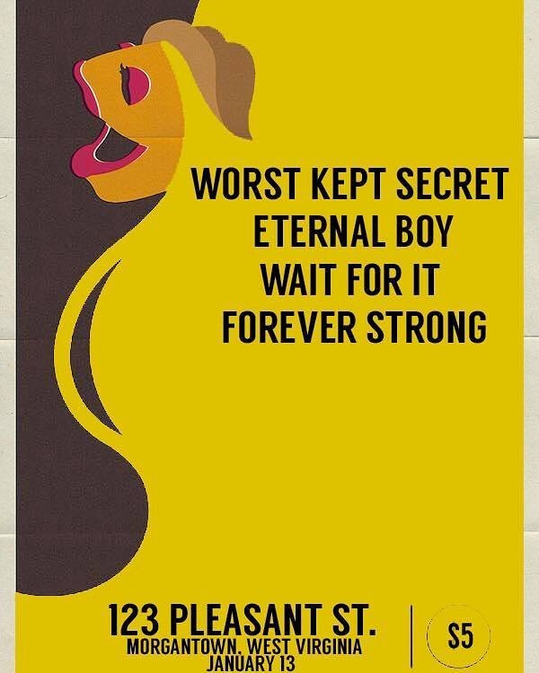 123pleasant's tweet photo. Worst Kept Secret, Eternal Boy, Wait For It, Forever Strong Sat 1/13 8PM
$5 18+ @WKS_WV @EternalBoyMusic @Wait4ItBand @foreverstrongwv
https://t.co/pZeQ4jmbvC
#Morgantown
#WestVirginia #WVU #Mountaineers #HailWV #WVUvsUtah #DallasBowl #WV #MountaineerNation #GoldNBlue #GotoWV https://t.co/Qi1VhblCEi
