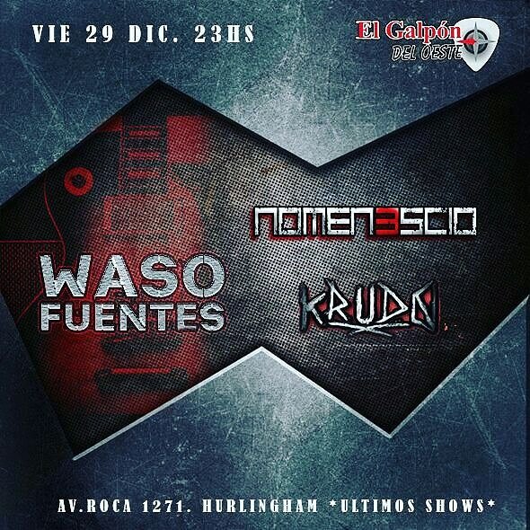 KrudoArgentina's tweet photo. ULTIMA FECHA DEL AÑO Y HASTA NUEVO AVISO!

No te quedes afuera  compartimos fecha con #WASOFUENTES &amp; #NOMENESCIO.

Entradas: via inbox o acercate al bar tmr de 14 a 19hs.

#ULTIMADELGOLPEADOS #CHAU2017 #KRUDOARGENTINA #DESPIDIENDOELAÑO #NOTEQUEDESAFUERA https://t.co/stPeEmy3tt