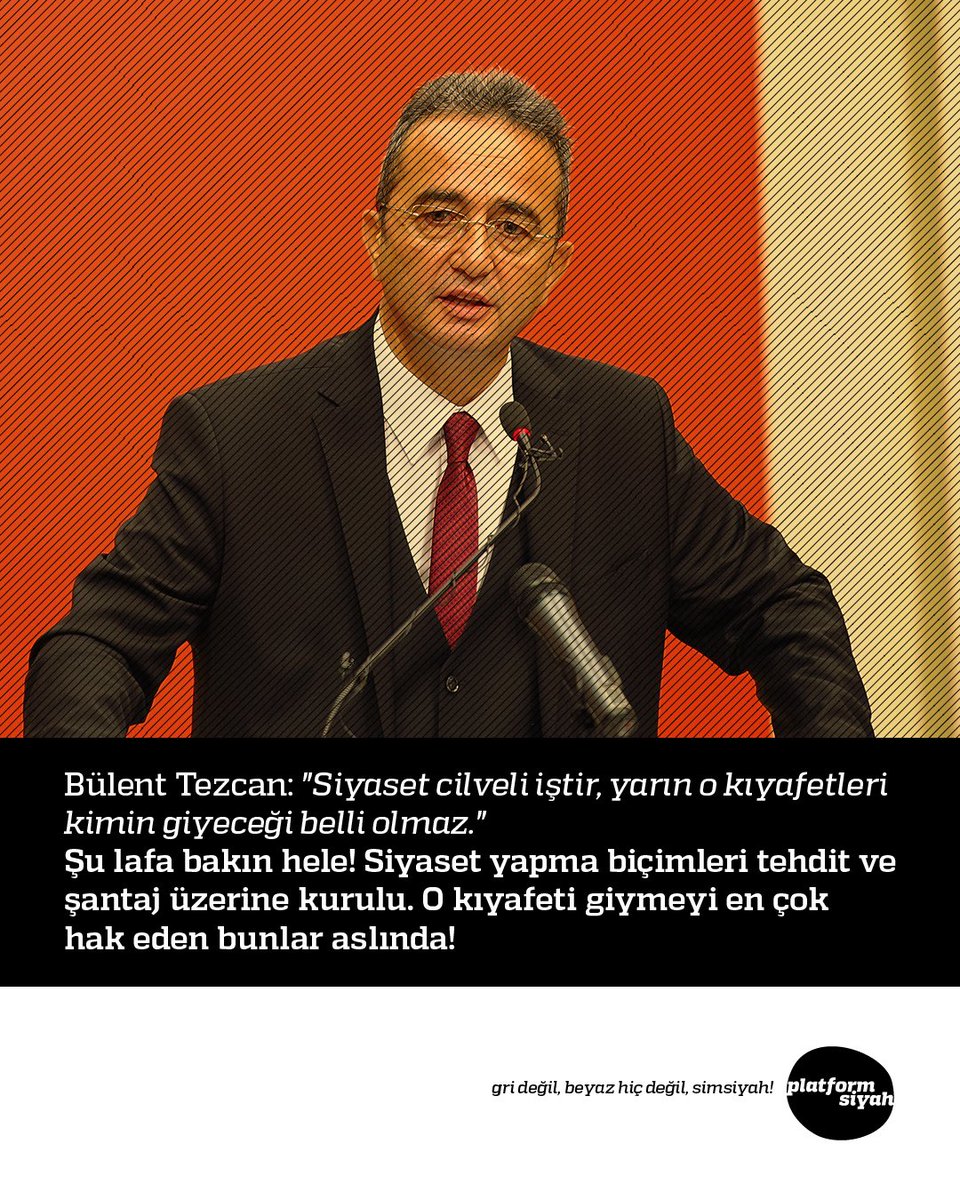 #BülentTezcan: "Siyaset cilveli iştir, yarın o kıyafetleri kimin giyeceği belli olmaz."
Şu lafa bakın hele!
Siyaset yapma biçimleri tehdit ve şantaj üzerine kurulu.
O kıyafeti giymeyi en çok hak eden bunlar aslında!