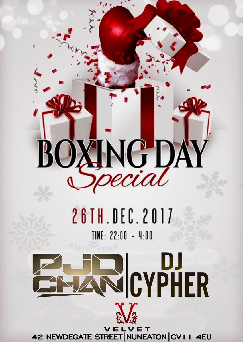 Tonight!! <a href="/VelvetNuneaton/">VELVET</a>
<a href="/PJDchan/">PJD CHAN</a> B2B <a href="/DJCypha/">Djcypha</a> 
#BoxingDay 
10pm-4am
Free before 12am
Lets Get It Poppin!!!