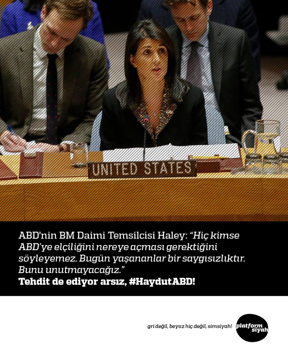 #ABD'nin #BM Daimi Temsilcisi #Haley: “Hiç kimse ABD’ye elçiliğini nereye açması gerektiğini söyleyemez. Bugün yaşananlar bir saygısızlıktır. Bunu unutmayacağız.”

Tehdit de ediyor arsız,

#HaydutABD!