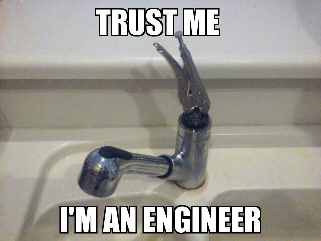 Trust Me Im An Engineer Meme
