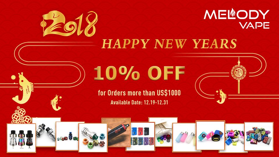MelodyVape's tweet photo. New Year 2018 Offer from #MelodyVape, 10% Off for orders more than 1000usd;
Date: 19 Dec-31 Dec

#MelodyVape #NewYearOffer #10%Off
https://t.co/0RTjoqLHbu https://t.co/wl6XXrYv07
