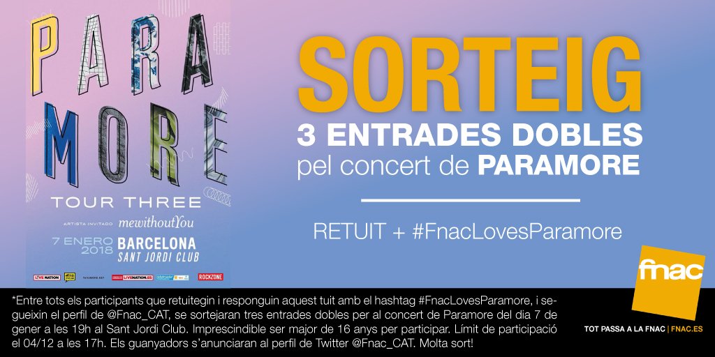 Fnac_CAT's tweet photo. 🎟️Vols veure @paramore en directe al Sant Jordi Club el 7 de gener? Sortegem 3 entrades dobles pel concert! RT + resposta amb #FnacLovesParamore per participar! Sort! https://t.co/HJYna1Tzvh