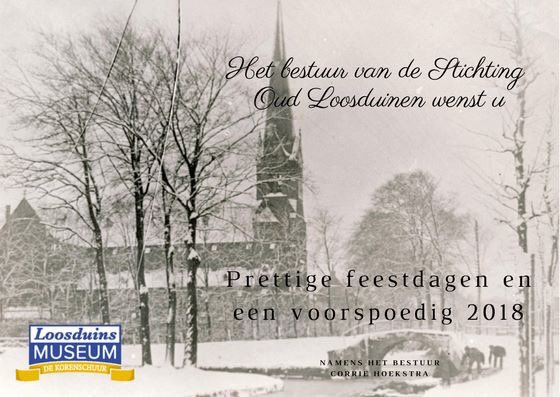 Het bestuur van de Stichting Oud Loosduinen🎄<a href="/LoosduinsMuseum/">LoosduinsMuseum</a> wenst u Prettige #feestdagen en een voorspoedig #2018 #museum #Loosduinen 🎄