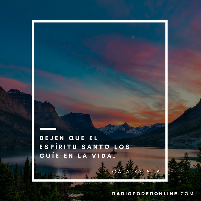 RPoderOnLine's tweet photo. Dejen que el Espíritu Santo los guíe en la vida. Gálatas 5:16 NTV #RadioPoderOnLine https://t.co/779kw4YJ9u