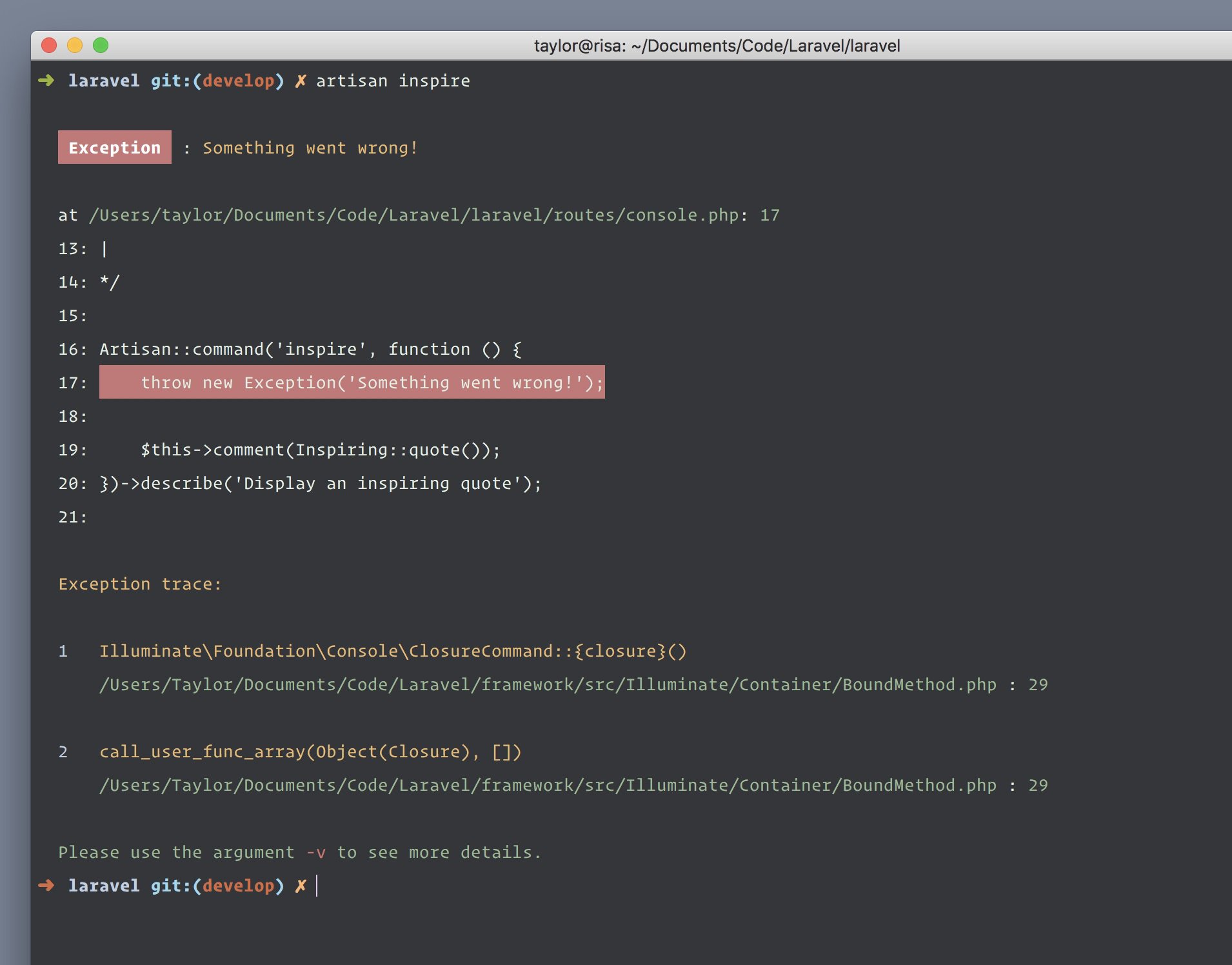 Taylor Otwell 🪐 on X: .@enunomaduro's Collision is a “dev” dependency of  Laravel 5.6. Clean, “Whoops” style exceptions for the console! Enjoy 🔥   / X