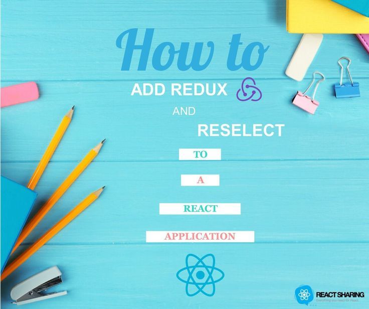 ReactSharing's tweet image. How to add redux & reselect to a react application Via: buff.ly/2BG3eDX #reactsharing #redux #react_app