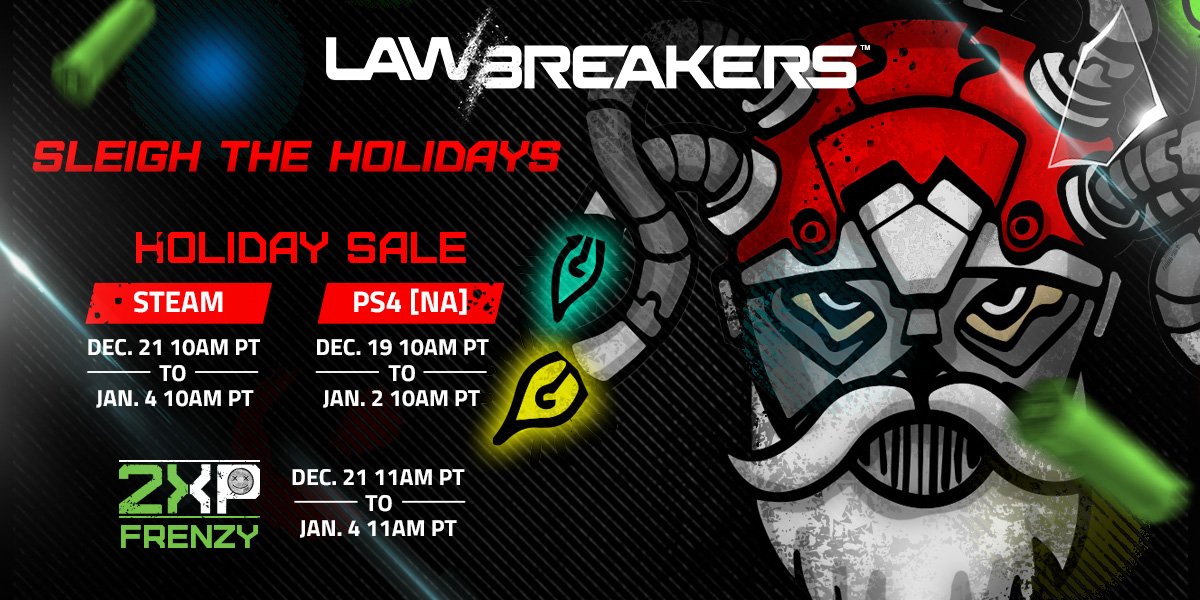 The holiday season is upon us, and we’re feeling festive! Sleigh the Holidays with LawBreakers sales and events to end the year with a bang. Full details&gt;&gt; bit.ly/LBSleighHoliday