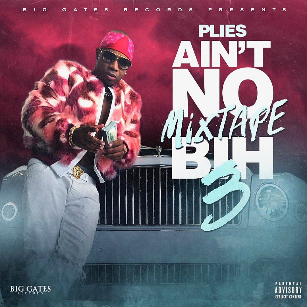 XXL's tweet photo. .@Plies drops ‘Ain’t No Mixtape Bih 3’ https://t.co/Lajrx65J2U https://t.co/0oFYaFkYFa