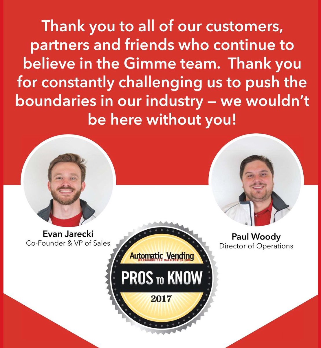 GimmeVend's tweet photo. Congratulations @ejarecki and @PaulWoody12 with @VendingMagazine #AutomaticMerchandiser #ProsToKnow 2017! Big shoutout to @CarabinerComms, @NAMAvending, and all of our fantastic customers for your continued support throughout the year! https://t.co/Mt7tGIWE81