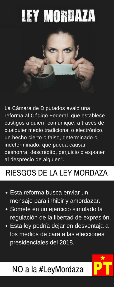 PTnacionalMX's tweet photo. ¿Sabes de qué va la #LeyMordaza ? Estos son los riesgos de la Ley aprobada por los diputados del @PRI_Nacional  y partidos aliados. https://t.co/sWBsSpjMfs
