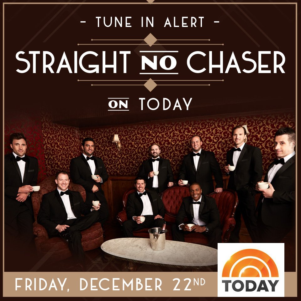 SNCmusic's tweet photo. Tune In Alert! We’ll be on The @TodayShow on Friday performing at both 9 am and 10 am. Make sure you watch live or set your DVRs! #StraightNoChaser #TodayShow #SNCLive https://t.co/Leaiac2LcW