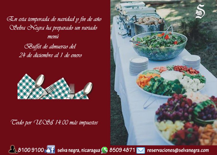SelvaNegraNic's tweet photo. Para esta temporada de #navidad y año nuevo #SelvaNegraNicaragua ha preparado una variedad platillos, incluyen ensaladas #organicas y deliciosas #carnes
¡Buffet de almuerzo a partir del 24 de diciembre!
Para mas información llamar al 2770 1963 y 8100 9100 https://t.co/IRTQ8nXlRb