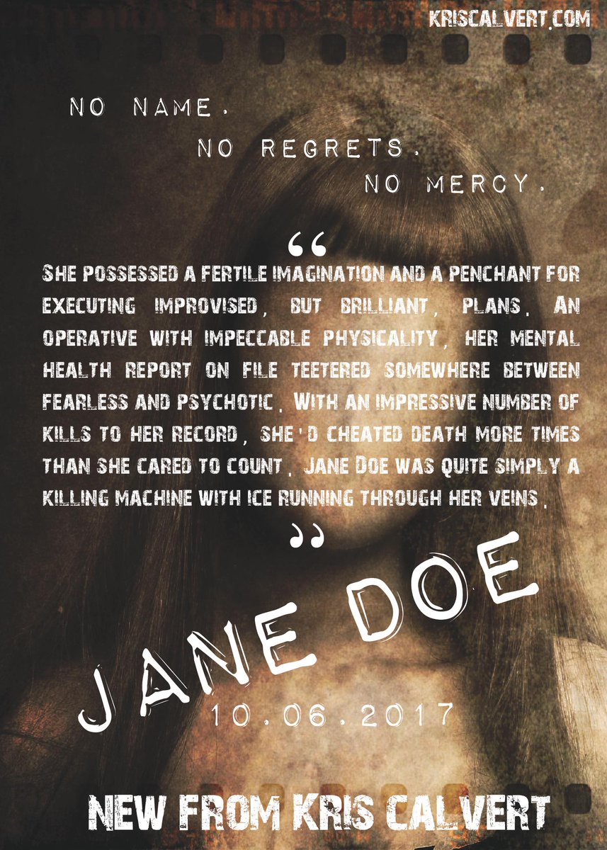 kriscalvert's tweet photo. No Name. No regrets. No mercy. #JaneDoe #Thriller #Suspense #Military #kriscalvert #Preorder Amazon: https://t.co/dKvp2K97cO https://t.co/o00aHaPA18
