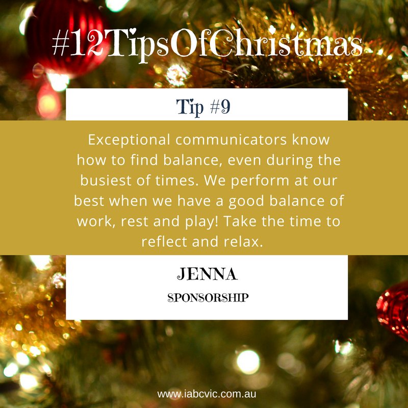 Take heed #comms pros! Today's Tip #9 of our #12TipsOfChristmas comes from Jenna <a href="/jennamayw/">Jenna Waite-Leonard</a>, our amazing Sponsorship Chair. #WorkRestPlay #Balance #reflection #Christmas