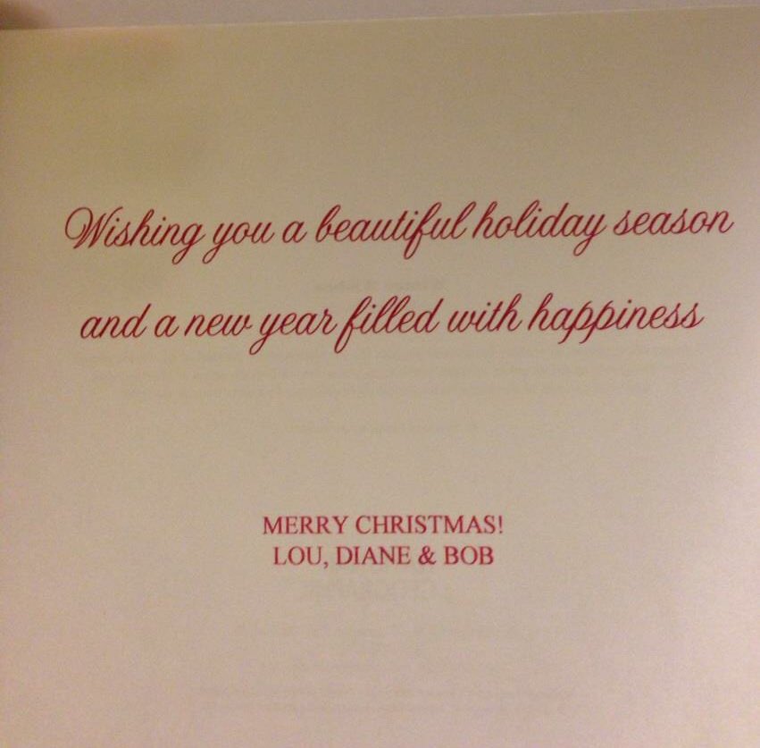 KimmyMonte's tweet image. my mother ordered christmas cards online.. but instead of reading "Love, Diane and Bob" they read, "Lou, Diane and Bob" and she is sending them out anyway. happy holidays everyone.