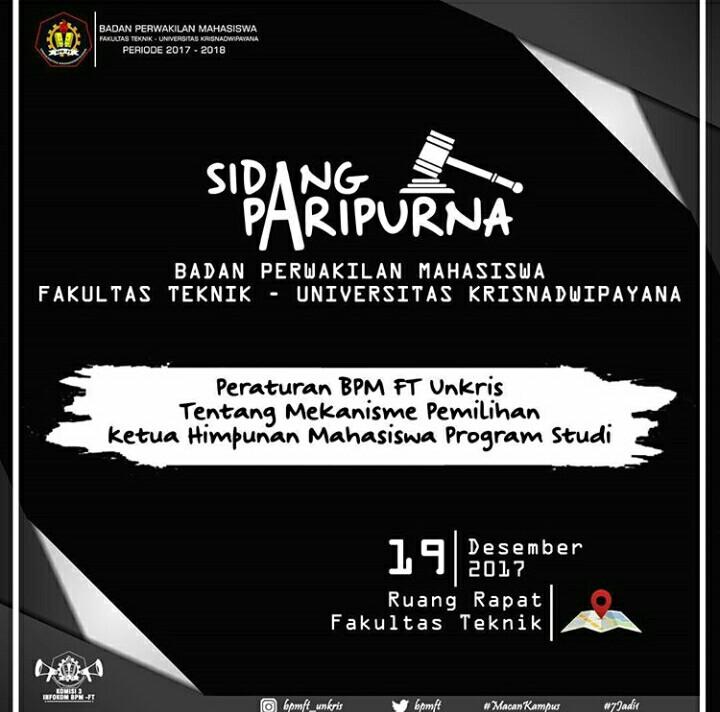 Pengesahan Peraturan BPM FT Unkris
Tentang Mekanisme pemilihan Ketua Himpunan Mahasiswa Program Studi.