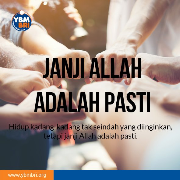 Janji Allah Adalah Pasti
#SemangatBerindonesia