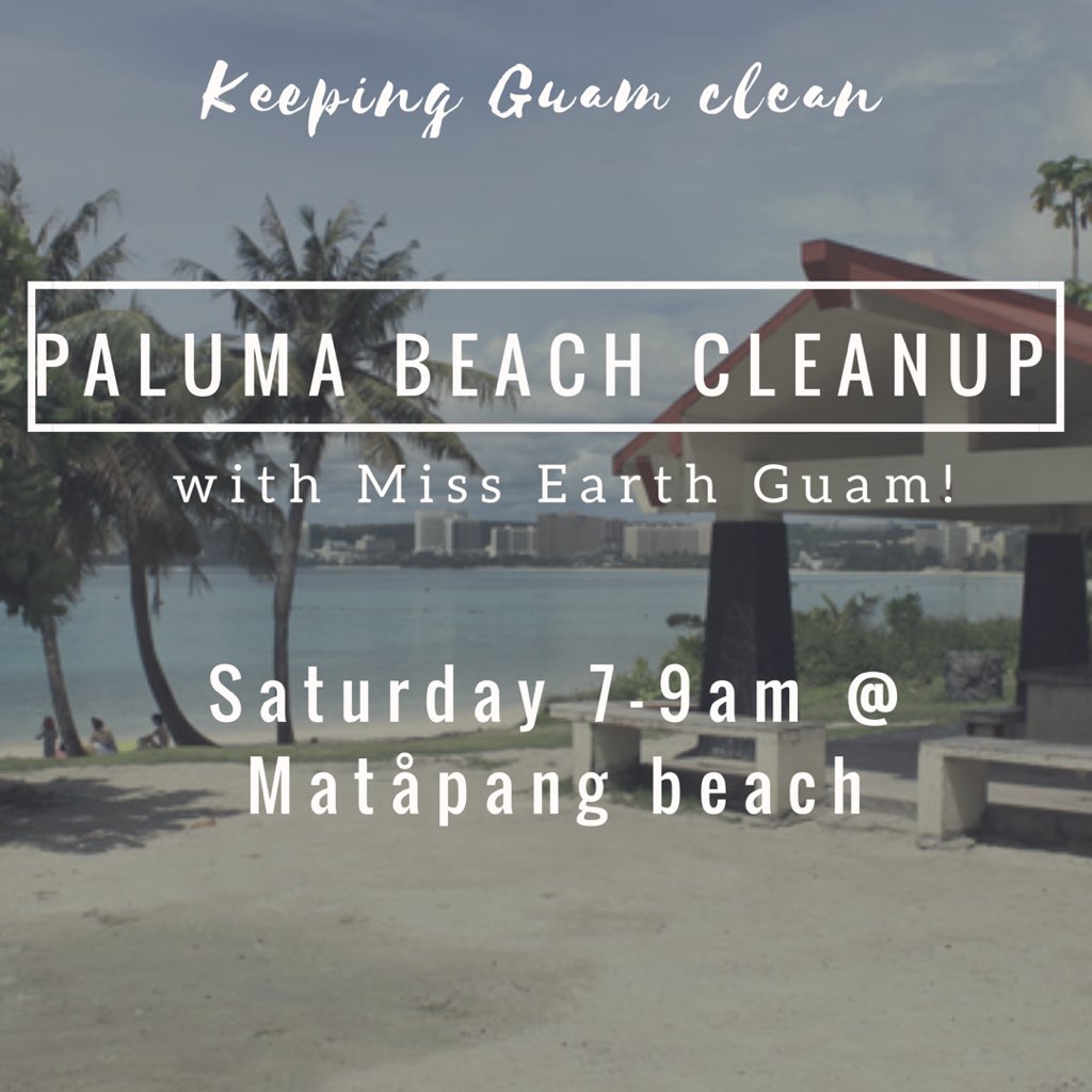 PalumaGuam's tweet photo. Paluma will be picking up trash at Matåpang beach from 7am-9am with Miss Earth Guam 2018! Anyone is free to join😊 #keepguamclean #paluma #JAGu @GuamJA https://t.co/j4OGchZvSK