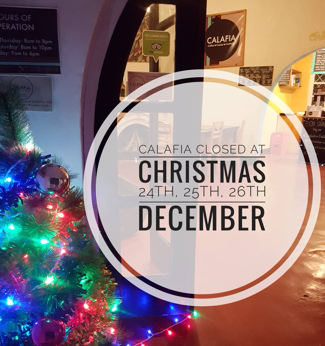 CalafiaCafeRW's tweet photo. Countdown to Christmas is on - but please note we will be closed for three days to allow our staff to also enjoy the festive season! #christmas #holidaysarecoming #rest #festivefeeling #relax #chill #timetocelebrate #treatyourself #timeoff    #tistheseason #closed #takeabreak https://t.co/Q2b45kYlZr