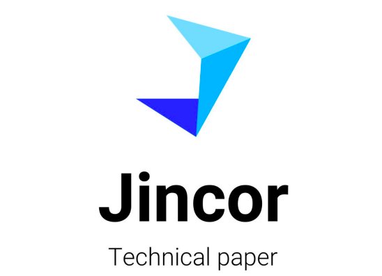 Want to find more about our project's infrastructure and Jincor development process? Read our technical paper: jincor.com/technical-paper