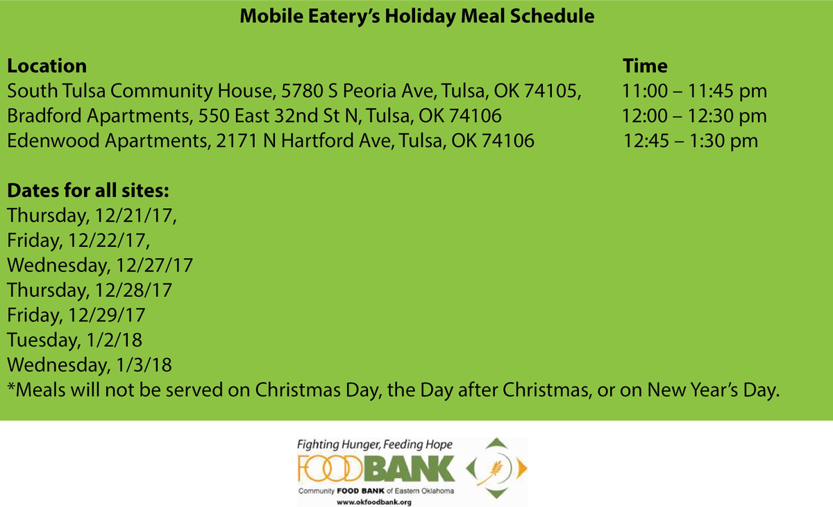 TulsaSchools's tweet photo. Over winter break the Community Food Bank of Eastern Oklahoma will be providing meals from their mobile eatery truck. See the image for the locations and time. https://t.co/x0Y9zl8OnX