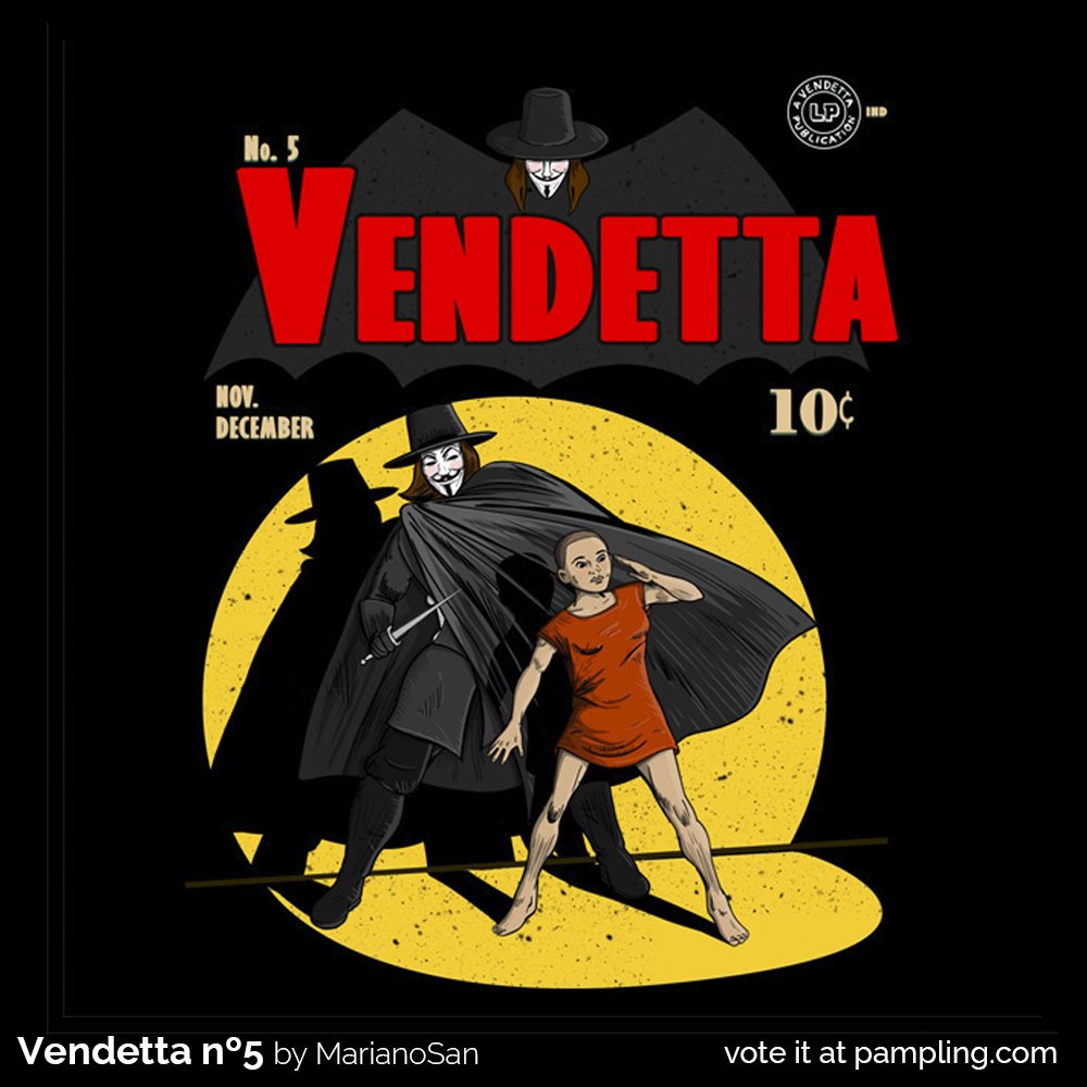 PamplingNews's tweet photo. 🎨 Diseño a votación: Vendetta nº5 by MarianoSan
¿Quieres que esta sea nuestra próxima camiseta Xpresstee?
Dale a me gusta, comparte y no olvides votar este y más en 👉 https://t.co/y9VOWFDdwT para que tenga más opciones! https://t.co/8fjdqqpkG7