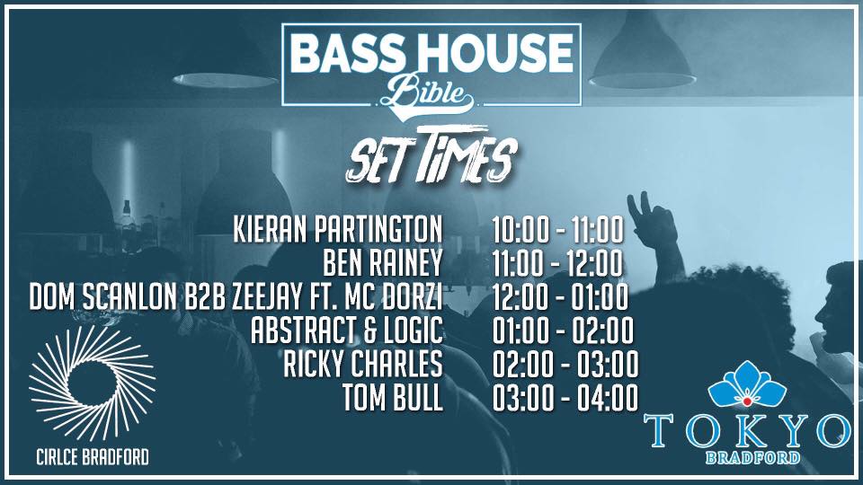 BassHouseBUK's tweet photo. This Friday @BassHouseBUK Set Times @ @TokyoBradford 

We Are Going In Hard! 

12 -1 Will Be A Very Anghellic Time ;) Big Big Set Planned https://t.co/6uJqFJP0HB