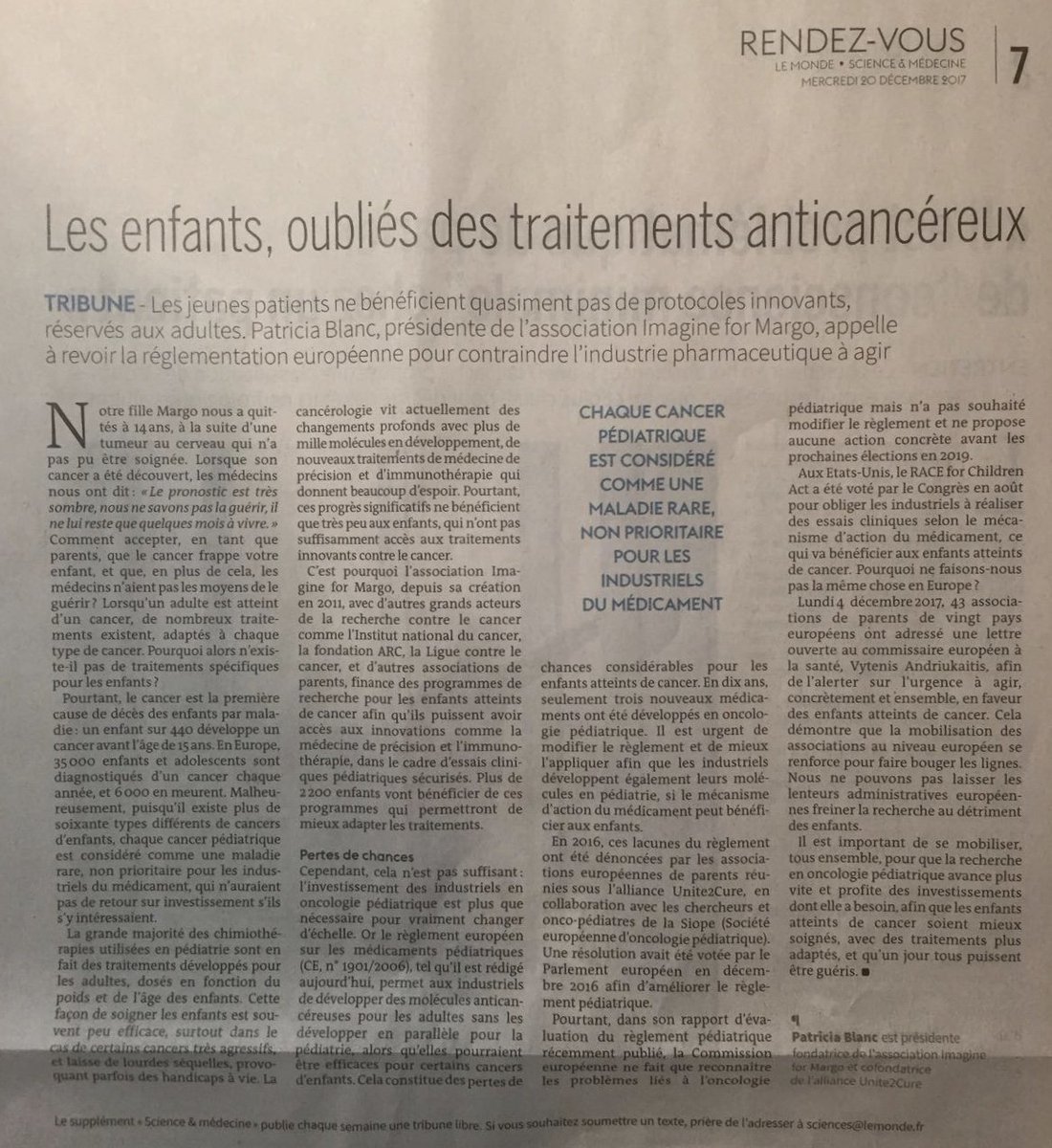 ImagineforMargo's tweet photo. Merci au journal @LeMonde pour la tribune d'aujourd'hui dédiée à notre présidente @PatriciaBlancIM qui appelle à revoir la règlementation européenne pour accélérer la recherche sur les cancers pédiatriques. https://t.co/lAf5AQZnLV #gofightwin https://t.co/pIKVVr1rvw
