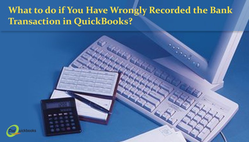 JenniferWilium's tweet photo. Points to follow when you have wrongly recorded the bank transaction in QuickBooks 
https://t.co/5nMipJJtcG https://t.co/wxUgxNN7Py