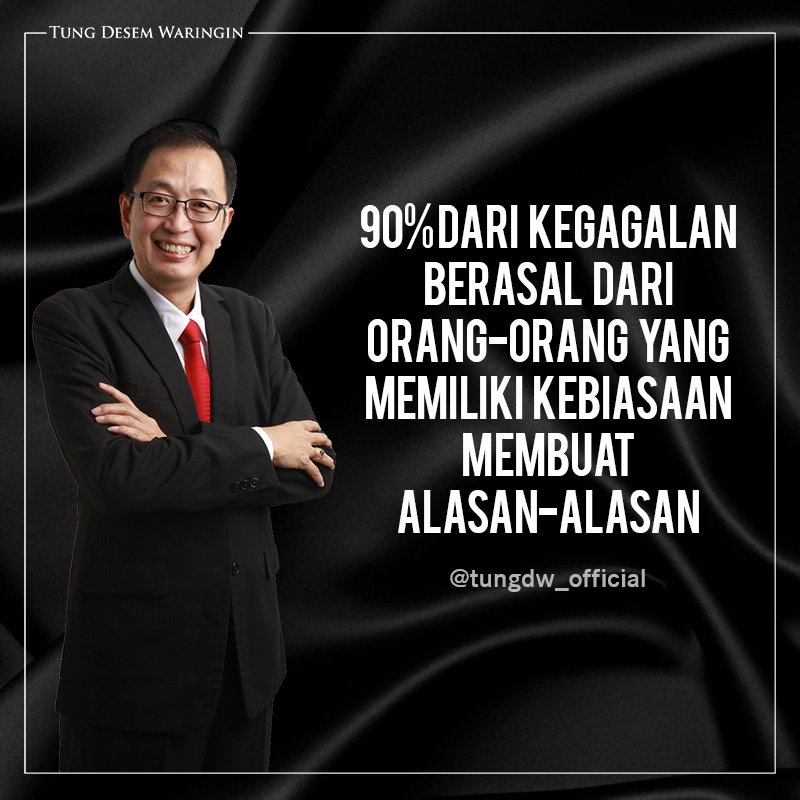 TungDW's tweet photo. 90% dari kegagalan berasal dari orang-orang yg memiliki kebiasaan membuat alasan-alasan #TDW https://t.co/SaRyrDenJz