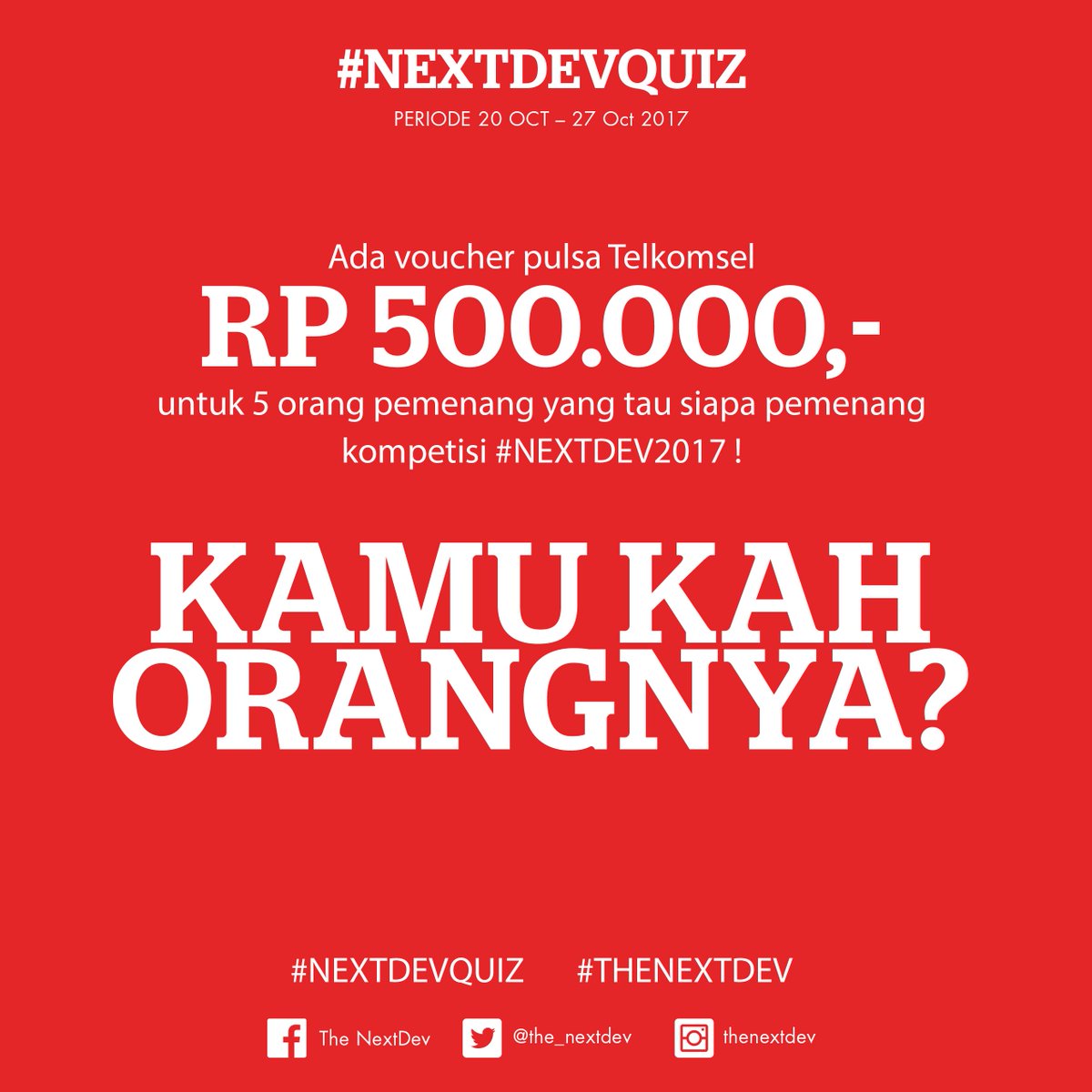 NextDev_id's tweet photo. 1 dari 4 category di #NextDevCompetition #NextDev2017 telah terpilih.
Kalau kamu tahu siapa saja ke4 startup keren tersebut, kamu bisa ikut #NextDevquiz berhadiah 5 Voucher Telkomsel total Rp 500.000,- buat 5 Orang beruntung!

Cek dan jawab di https://t.co/Ynxrknu4A0 https://t.co/vV4j5nX6OQ