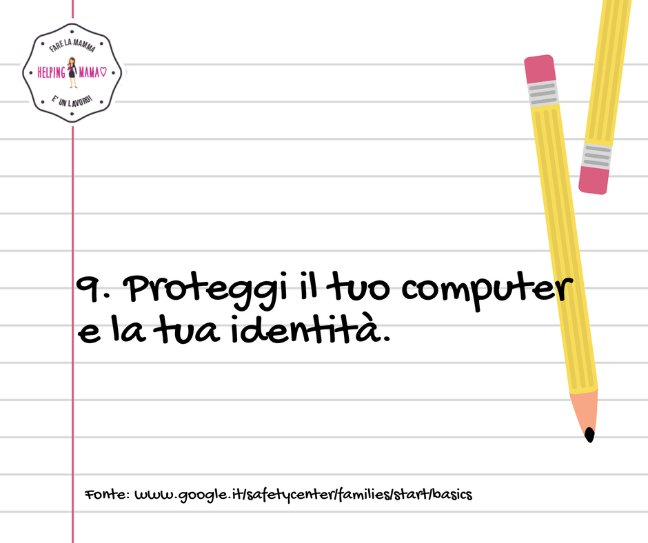 helping_mama's tweet photo. LE 10 REGOLE DI GOOGLE PER LA SICUREZZA ONLINE DELLA FAMIGLIA – REGOLA N.9 https://t.co/G6pxZ78R6S https://t.co/WWknWAcYak