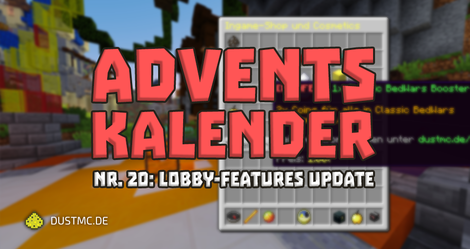 🎄 Adventskalender Tag 20 🎄

Heute folgt ein weiteres Update für Lobby Features: ein Ingame-Shop!

➡️ Booster mit Guthaben kaufen
➡️ VIP+ mit Guthaben kaufen

Viel Spaß! 🤶🏼 

▶️ IP: dustmc.de

Weitere Infos:
dustmc.de/forum/forums/t…