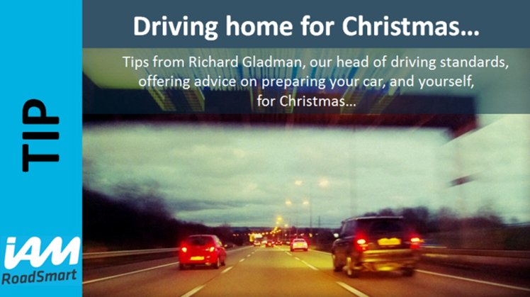 IAMRoadSmart's tweet photo. Driving home for Christmas this year? 

Our tips from our Head of Driving and Riding Standards, Richard Gladman on driving home safely for Christmas

https://t.co/xulVIJLaEu https://t.co/6NNz900xbz